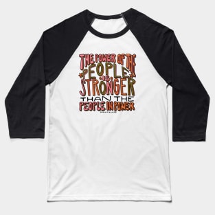 The Power of the People Baseball T-Shirt